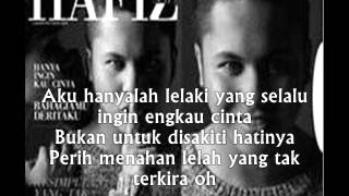 Hanya Ingin Kau Cinta  Hafiz AF7 Lyric [upl. by Sura65]