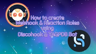 How to create Webhook amp Reaction Roles using Discohook amp YAGPDB Bot  Discord Tutorial [upl. by Lower]