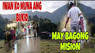 Pansamantala Kong Iniwan Ang BukidBuhay Probinsya [upl. by Enaujed]