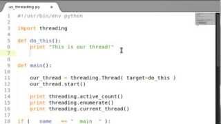 Python threading 02 Creating Our Own Thread Object [upl. by Brittnee503]