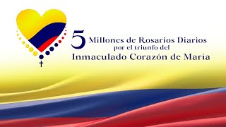 5 MILLONES DE ROSARIOS POR COLOMBIA [upl. by Quigley506]