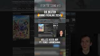 DIE BESTEN ANIME FRÜHLING 2024  Fortsetzung 1  shorts anime animefrühling2024 [upl. by Babby]