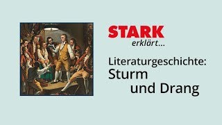 Literaturgeschichte Sturm und Drang  STARK erklärt [upl. by Acino]