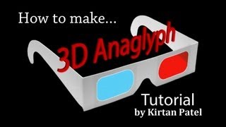 How to create real 3D anaglyph  Tutorial Full HD [upl. by Schafer]