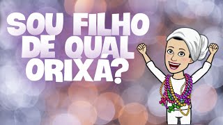 Sou filho a de qual Orixá Como saber qual Orixá rege minha coroa [upl. by Hazaki]