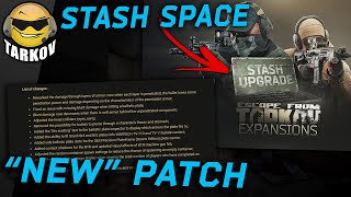 Buy Stash Space amp They Fixed quotItquot  Escape from Tarkov News [upl. by Carrew]