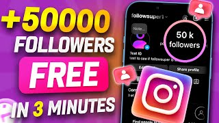 ✅ FREE INSTAGRAM FOLLOWERS 2024  Get 50000 Followers on Instagram for FREE iOS amp Android [upl. by Layor481]