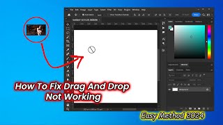 How To Fix Photoshop Drag And Drop Not Working 2024  Easy Method  2024 [upl. by Anairad582]