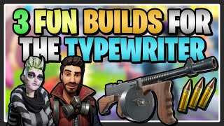 3 FUN BUILDS FOR THE TYPEWRITER Its Actually Good  Fortnite Save the World [upl. by Hardunn]