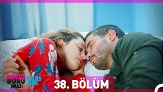 İlişki Durumu Karışık 38 Bölüm [upl. by Bertine625]