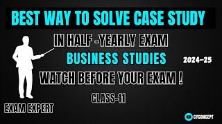 How To Solve Case Study  Class 11 Business 202425 [upl. by Rusticus]