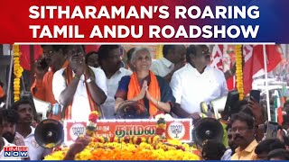 Tamil Nadus Political Pulse Nirmala Sitharamans Roadshow In Thanjavur Ahead Of Lok Sabha Polls [upl. by Curley350]