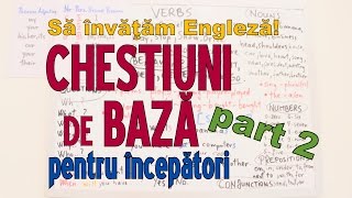 Sa invatam engleza  CHESTIUNI DE BAZA part 2  Lets Learn English [upl. by Orton]