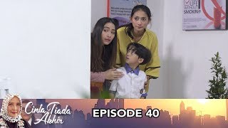 Cinta Tiada Akhir Episode 40 Part 1 [upl. by Mundy]