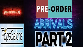 Pre Order Arrivals Part 2 [upl. by Runkle]