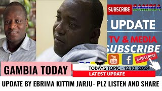 UPDATE BY EBRIMA KITTIM JARJU PLZ LISTEN AND SHARE [upl. by Malachi158]