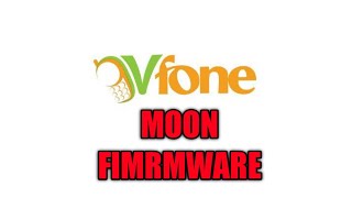 Vfone moon firmware [upl. by Natfa]