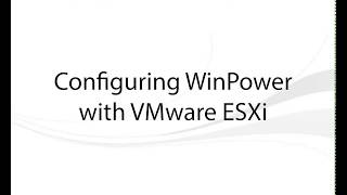 Winpower for VMware ESXi [upl. by Yellehs]