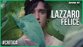 Lazzaro Felice vuelve el realismo mágico [upl. by Cence907]