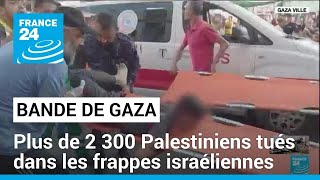 Bande de Gaza  plus de 2 300 Palestiniens tués dans les frappes israéliennes • FRANCE 24 [upl. by Sonstrom]