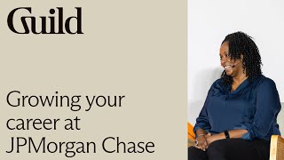 Guild Benefit at JPMorgan Chase How Keisha is Upleveling Her Career [upl. by Brenton]