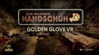 The Golden Glove 2019  VR Trailer  Jonas Dassler  Adam Bousdoukos  Margarete Tiesel [upl. by Ailec]