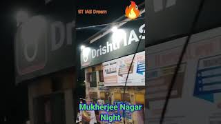 UPSC IAS Mukherjee Nagar night videoias upsc motivation stiasdream [upl. by Cuthburt]