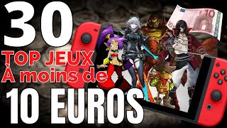 Pas cher  Top 30 des meilleurs jeux Switch à moins de 10 €  💸 [upl. by Persian]