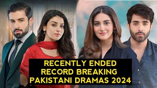 Top 12 Recently Ended Record Breaking Pakistani Dramas 2024 [upl. by Anelej800]