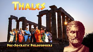 Thales of Miletus  PreSocratic Philosophers [upl. by Zilvia]