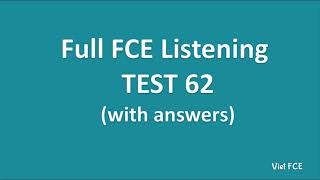 Full B2 First FCE Listening Test 62 with Answers [upl. by Ardnusal]