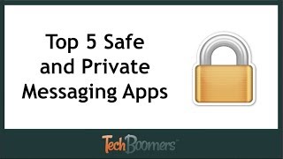 Top 5 Safe and Private Messaging Apps [upl. by Joye]