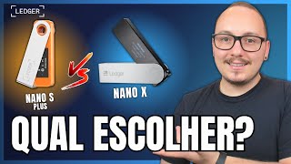 🛑  HARDWALLET LEDGER NANO X VS NANO S PLUS PRECISO GASTAR MAIS [upl. by Adiaz424]