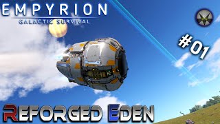 Empyrion  EP01  Reforged Eden  It Begins Again [upl. by Hal562]