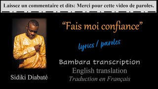 Fais moi confiance • Sidiki Diabaté  Lyrics  Paroles  Bambara  English  Traduction français [upl. by Ketty]