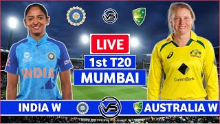 India W vs Australia W 1st T20 Live  IND W vs AUS W 1st T20 Live Scores amp Commentary  2nd Innings [upl. by Simdars]