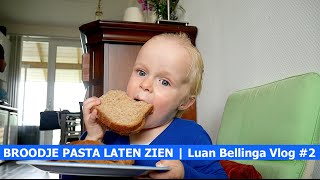 BROODJE PASTA LATEN ZIEN  LUAN BELLINGA VLOG 2 [upl. by Herb]