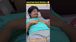 RAISTAR KA FACE REVEAL HO GAYA😱😱 ll RAISTAR FACE REVEALll TGRBHANUYT [upl. by Zzahc]