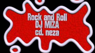 El Rock de las Nenorras  Dj Miza Rock and Roll [upl. by Blank]