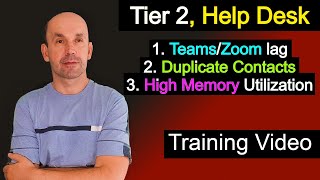 Tier 2 Help Desk Teams and Zoom lag Outlook Duplicate Contacts High memory utilization error [upl. by Eliott]