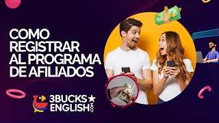 Como Referenciar al Programa de Afiliados con 3BucksEnglish 🦜 [upl. by Nadabus]