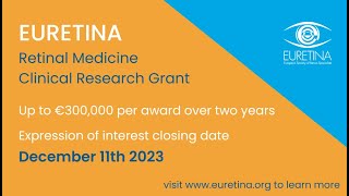 EURETINA Retinal Medicine Clinical Research Grant 2024 [upl. by Josias262]