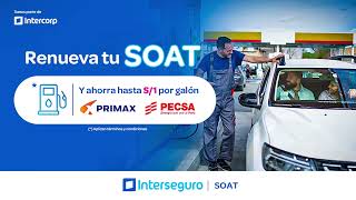 ¡Ahora ahorra hasta S1 por galón de combustible con tu SOAT Interseguro Cotízalo Ahora [upl. by Myranda129]