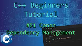 0x33  Dependency Management \\ premake5  Conan  C Beginners Tutorial [upl. by Meit]