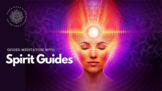 Connect with Spirit Guides Guided Meditation [upl. by Lemej]