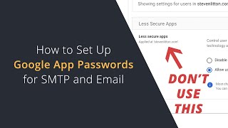 How To Set Up App Passwords for Google Workspace Email  How To Set Up Google SMTP for Website Forms [upl. by Isyed]