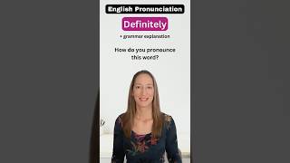 Definitely  Pronunciation and Grammar [upl. by Engleman]