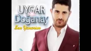 Uygar Doğanay 2015 Ara Artık 2015 YENİİİ [upl. by Winson]