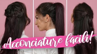 ACCONCIATURE FACILI E VELOCI 6 idee capelli [upl. by Nnayllas397]