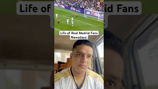 Life of Real Madrid Fans Nowadays 🥲 realmadrid fcbarcelona ucl mbappe [upl. by Alejandro513]